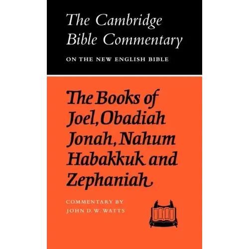 The Books of Joel, Obadiah, Jonah, Nahum, Habakkuk and Zephaniah - Paperback