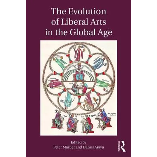 The Evolution of Liberal Arts in the Global Age