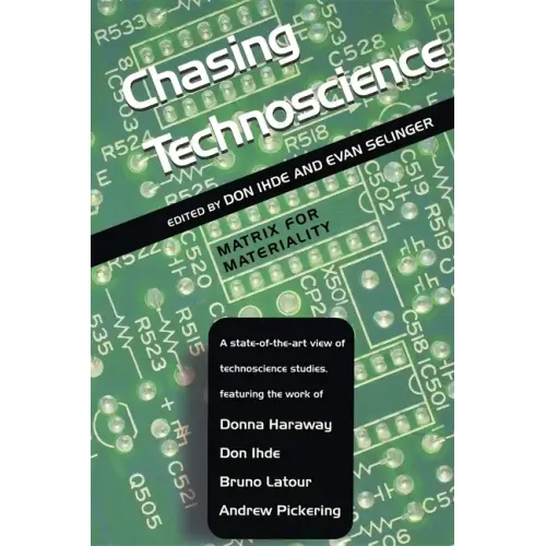 Chasing Technoscience: Matrix for Materiality - Paperback