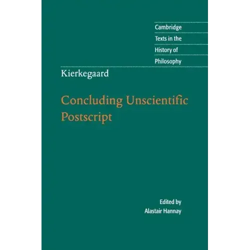 Kierkegaard: Concluding Unscientific PostScript - Paperback