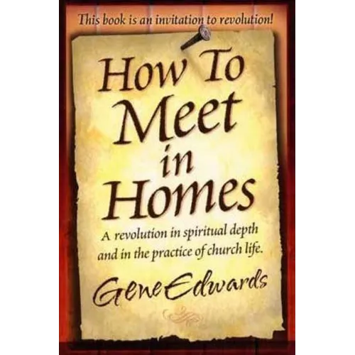 How to Meet in Homes - Paperback