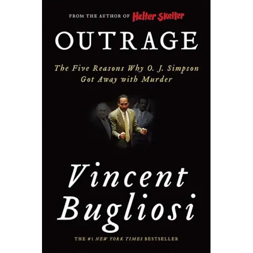 Outrage: The Five Reasons Why O. J. Simpson Got Away with Murder - Paperback