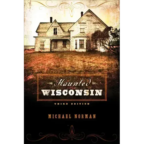 Haunted Wisconsin - Paperback