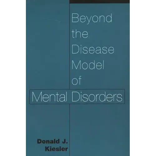 Beyond the Disease Model of Mental Disorders - Paperback