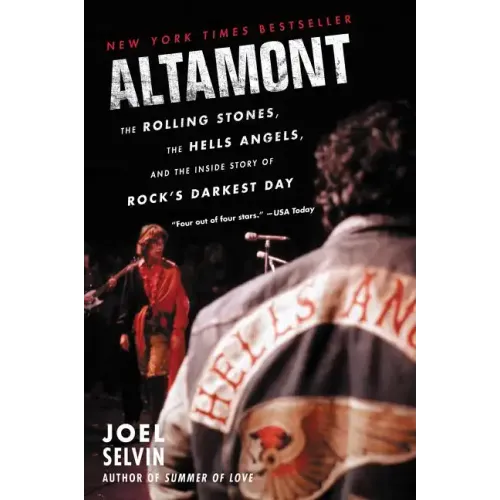 Altamont: The Rolling Stones, the Hells Angels, and the Inside Story of Rock's Darkest Day - Paperback