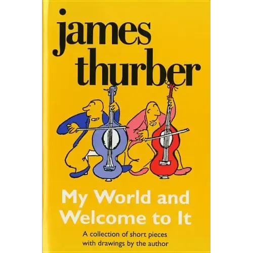 My World-And Welcome to It - Paperback