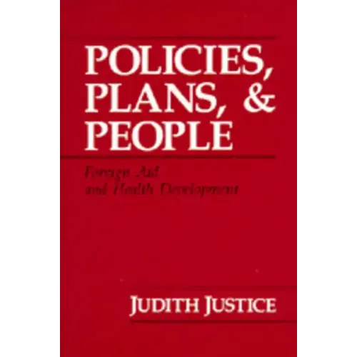 Policies, Plans, and People: Foreign Aid and Health Development Volume 17 - Paperback