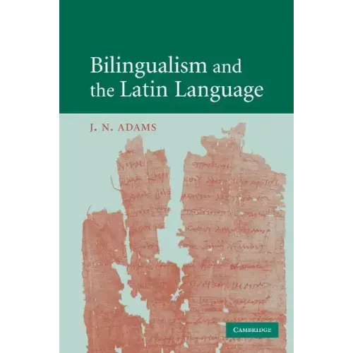 Bilingualism and the Latin Language - Paperback