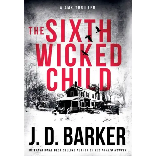 The Sixth Wicked Child: A 4MK Thriller Book 3 - Hardcover