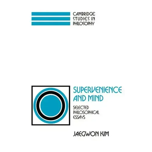 Supervenience and Mind: Selected Philosophical Essays - Paperback
