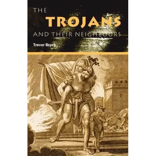 The Trojans & Their Neighbours - Paperback