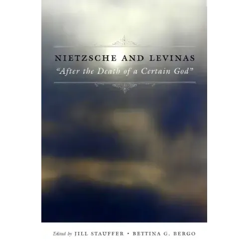 Nietzsche and Levinas: 