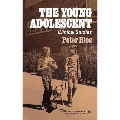The Young Adolescent: Clinical Studies - Paperback
