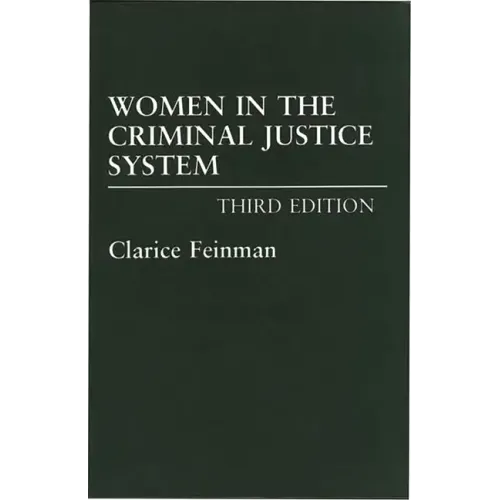Women in the Criminal Justice System - Paperback