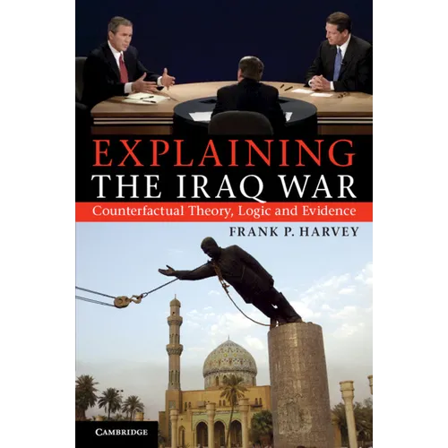 Explaining The Iraq War - Paperback