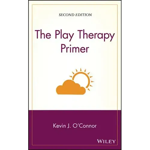 The Play Therapy Primer - Hardcover