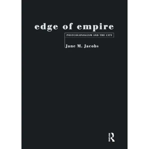 Edge of Empire: Postcolonialism and the City - Paperback