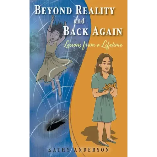 Beyond Reality and Back Again: Lessons from a Lifetime - Paperback