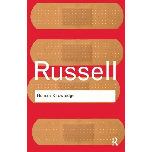 Human Knowledge: Its Scope and Limits - Paperback