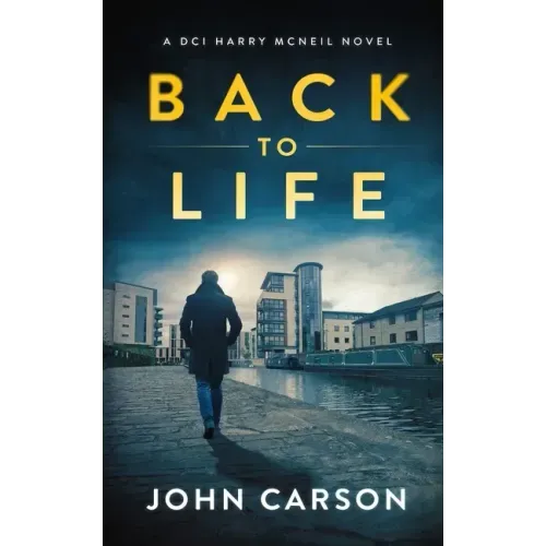 Back to Life: A Scottish Crime Thriller - Paperback
