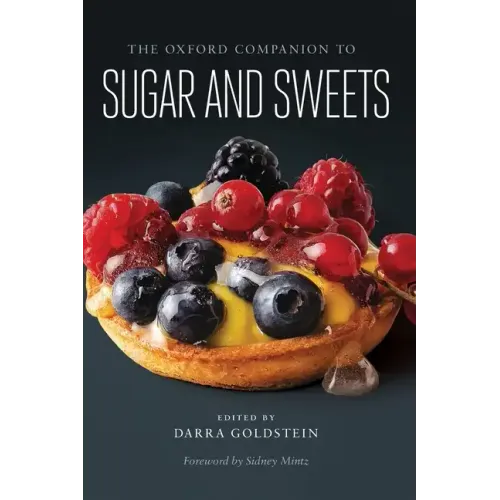 Oxford Companion to Sugar and Sweets - Hardcover