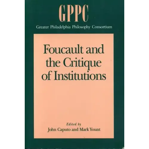 Foucault and the Critique of Institutions - Paperback