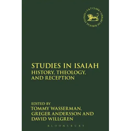 Studies in Isaiah: History, Theology, and Reception - Paperback