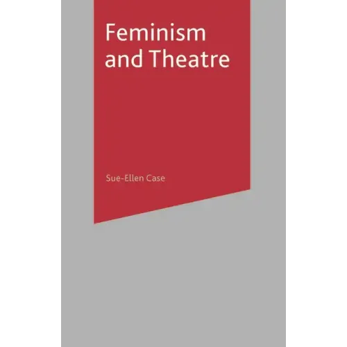 Feminism and Theatre - Paperback