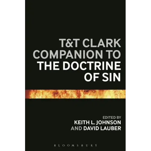 T&T Clark Companion to the Doctrine of Sin - Paperback