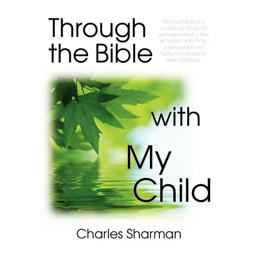 Through the Bible with My Child - Paperback