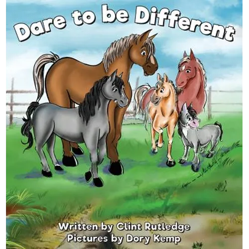 Dare to be Different - Hardcover