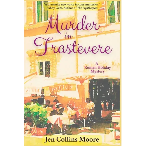 Murder in Trastevere: A Roman Holiday Mystery - Paperback