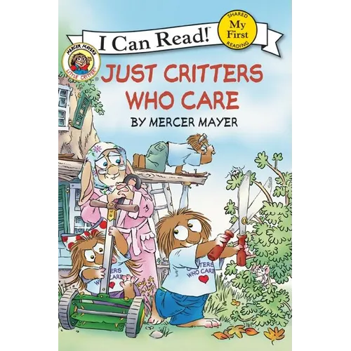 Little Critter: Just Critters Who Care - Paperback