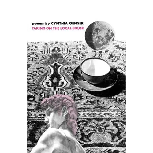 Taking on the Local Color: Poems - Paperback