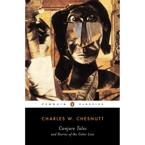 Conjure Tales and Stories of the Color Line - Paperback