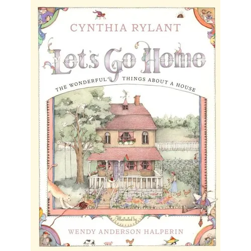 Let's Go Home: The Wonderful Things about a House - Hardcover