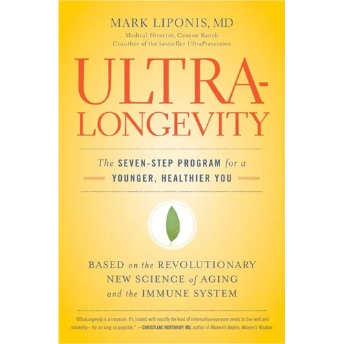UltraLongevity: The Seven-Step Program for a Younger, Healthier You - Paperback