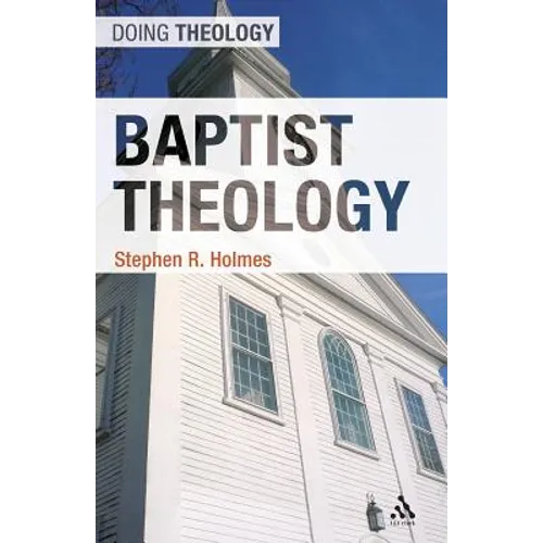 Baptist Theology - Paperback