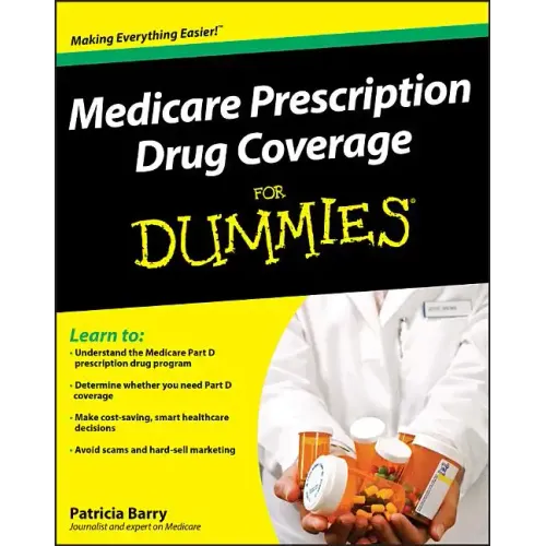 Medicare Prescription Drug Coverage for Dummies - Paperback