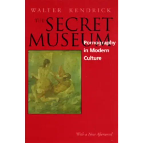 Secret Museum: Pornography in Modern Culture - Paperback