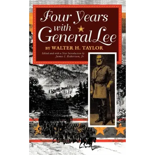 Four Years with General Lee - Paperback