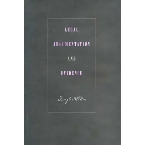 Legal Argumentation and Evidence - Paperback