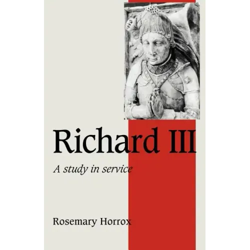 Richard III: A Study of Service - Paperback