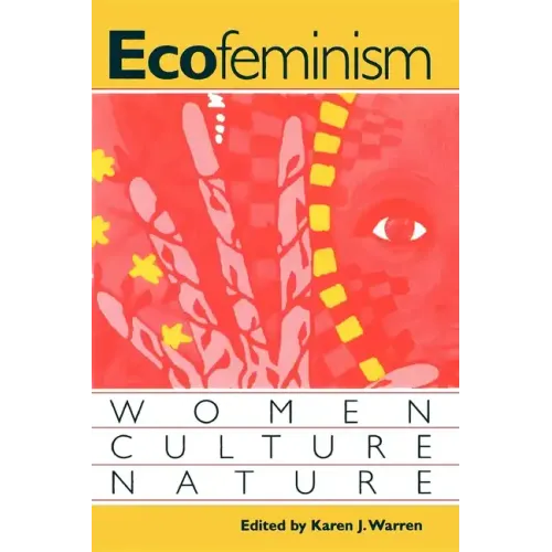 Ecofeminism: Women, Culture, Nature - Paperback