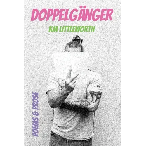 Doppelgänger: Poems & Prose - Paperback