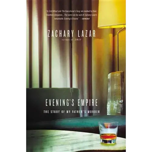 Evening's Empire: The Story of My Father's Murder - Paperback