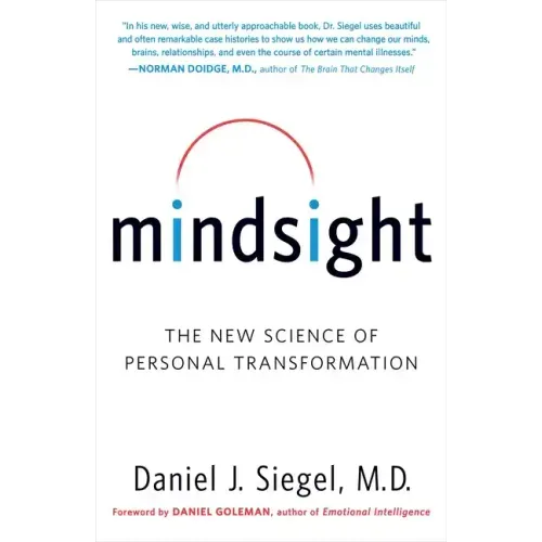 Mindsight: The New Science of Personal Transformation - Paperback
