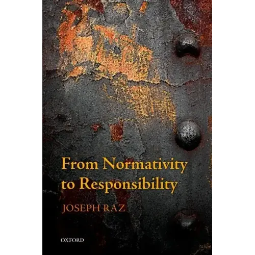 From Normativity to Responsibility - Paperback