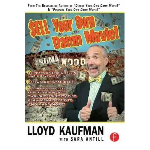 Sell Your Own Damn Movie! - Paperback