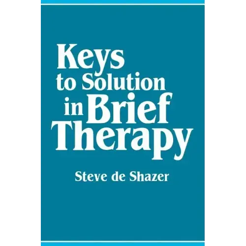 Keys to Solution in Brief Therapy - Paperback